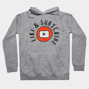 Like & Subscribe Hoodie